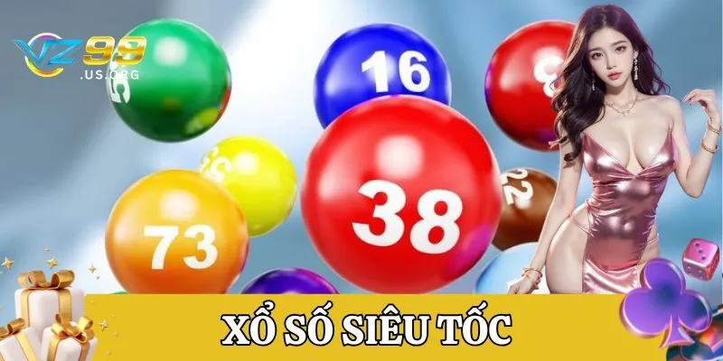 Tại sao Xổ Số Siêu Tốc luôn có sức hút 